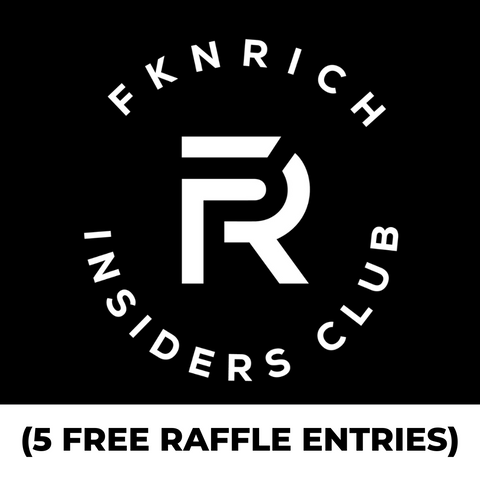 FKNRICH Insiders Club (économisez 30 % et 5 entrées bonus)