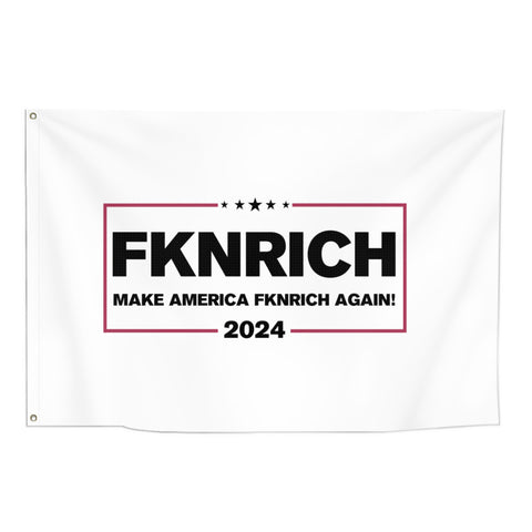 Make America FKNRICH Flag (White)