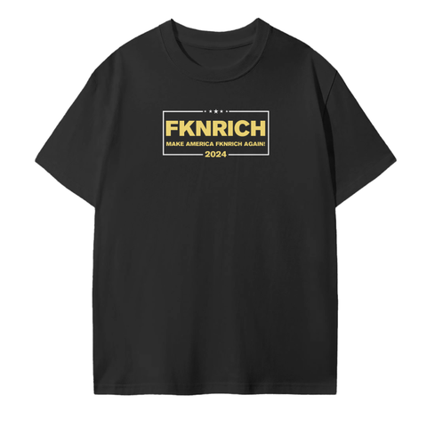 Make America FKNRICH Tee (Gold)