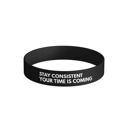 Stay Consistent Wristband